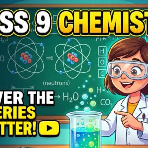 Class 9 Chemistry